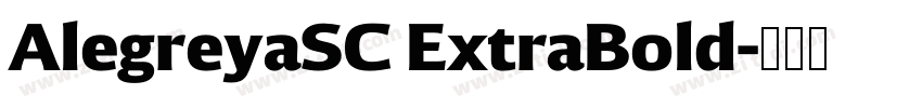 AlegreyaSC ExtraBold字体转换
